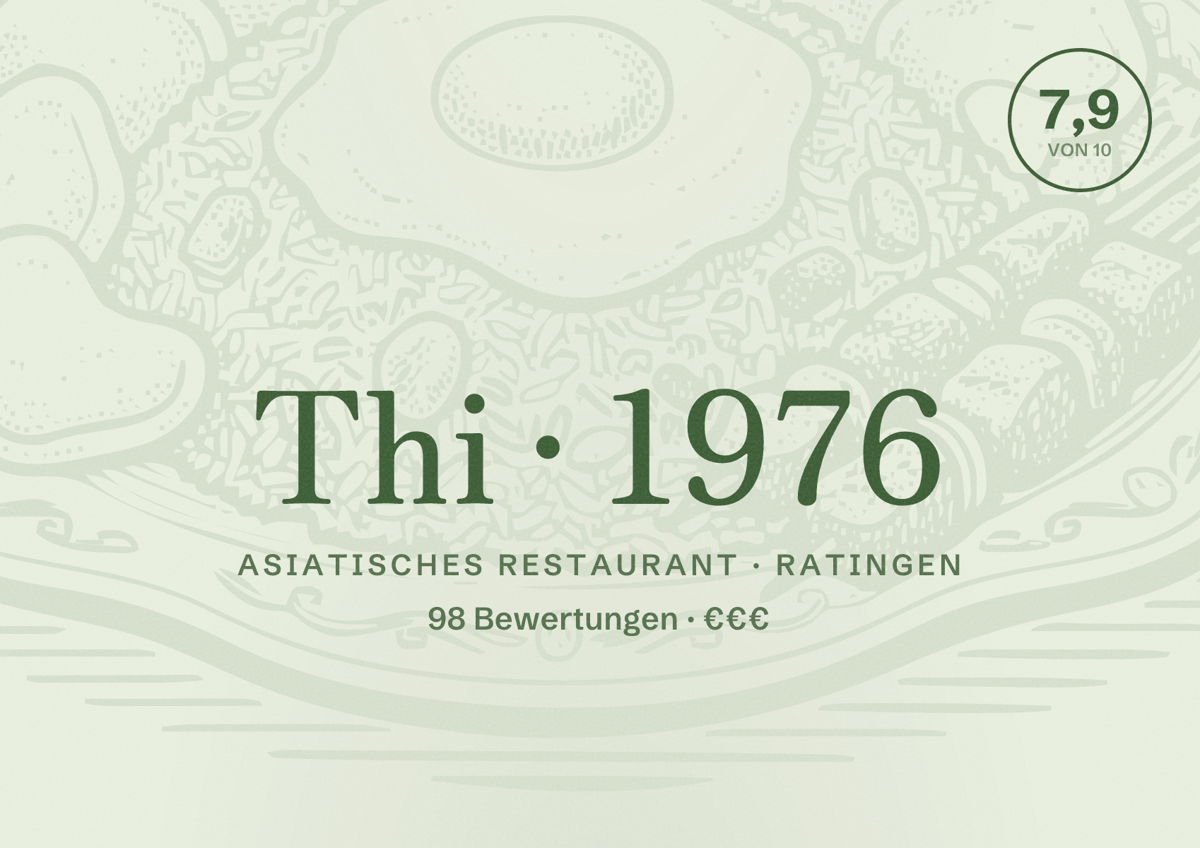 Illustriertes Poster von Thi 1976, Asiatisches Restaurant in Ratingen: Bewertung 7,9 von 10 aus 98 Bewertungen, Preisniveau €€€