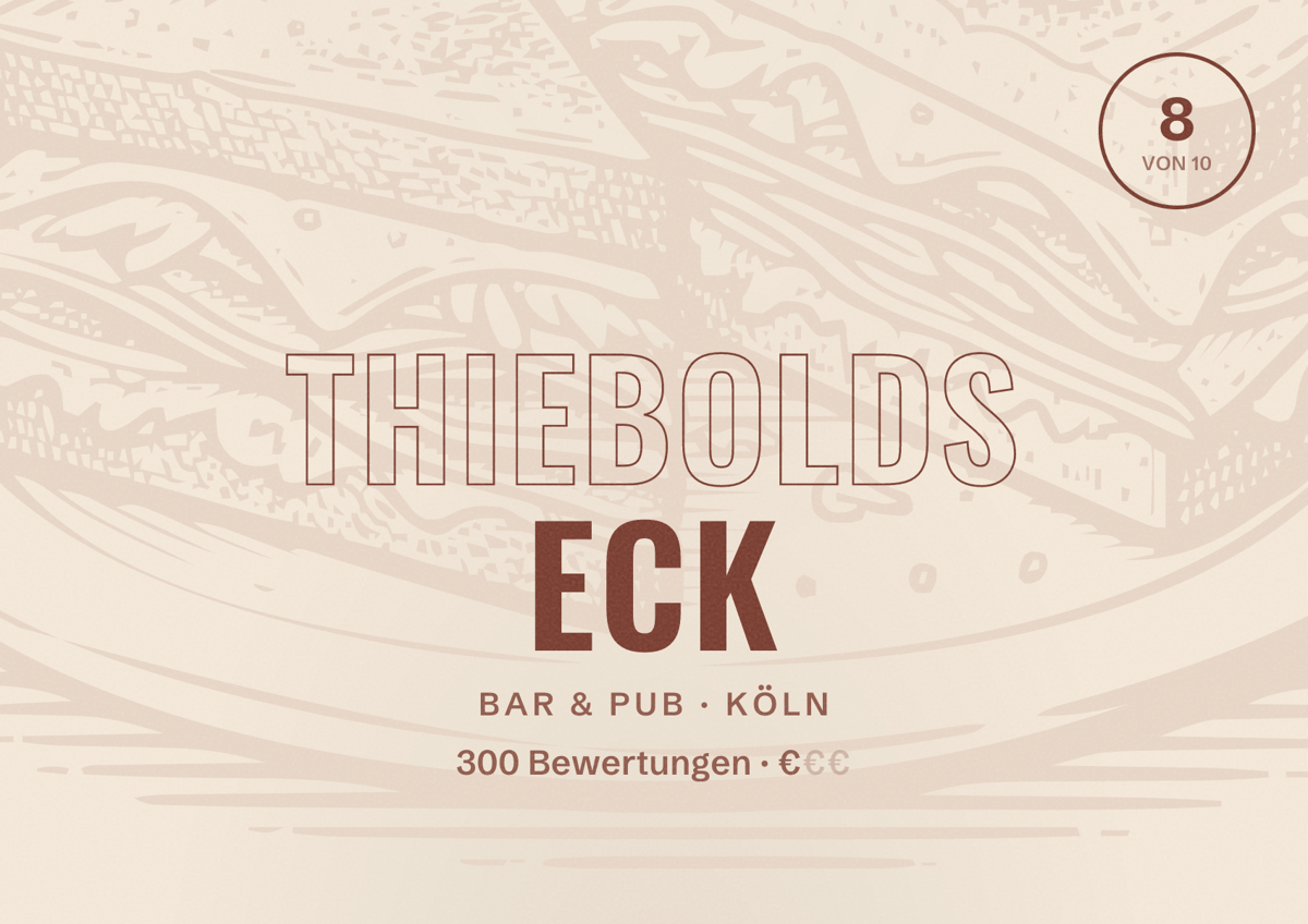Illustriertes Poster von Thiebolds Eck, Bar & Pub in Köln: Bewertung 8,0 von 10 aus 300 Bewertungen, Preisniveau €
