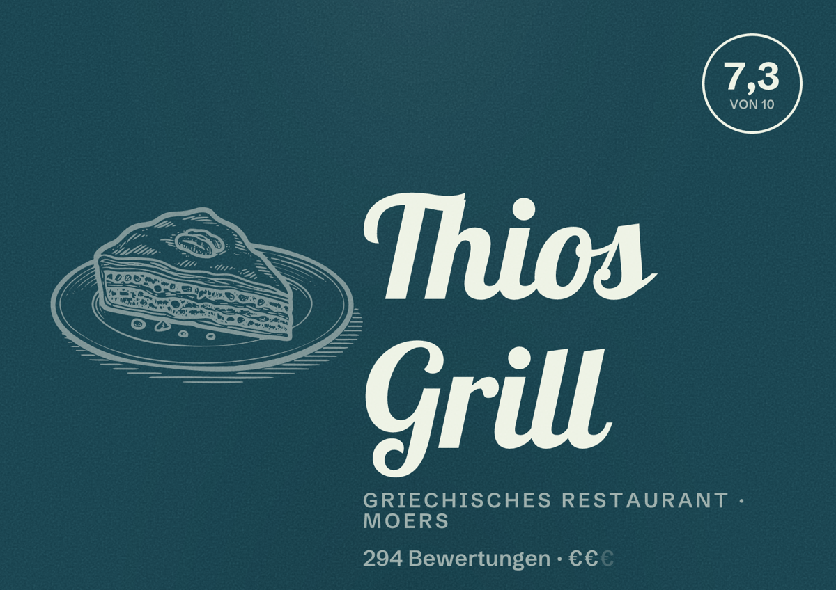 Illustriertes Poster von Thios Grill, Griechisches Restaurant in Moers: Bewertung 7,3 von 10 aus 294 Bewertungen, Preisniveau €€