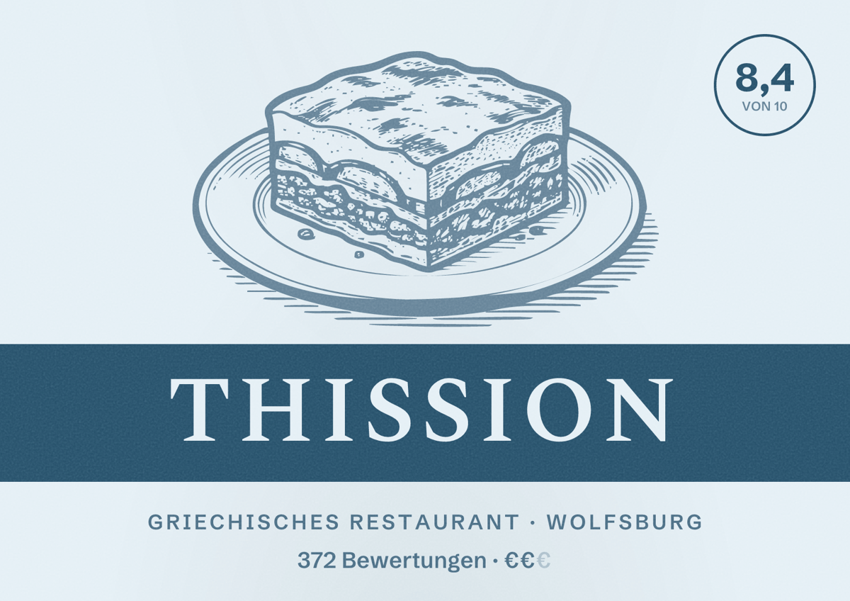 Illustriertes Poster von Thission, Griechisches Restaurant in Wolfsburg: Bewertung 8,4 von 10 aus 372 Bewertungen, Preisniveau €€