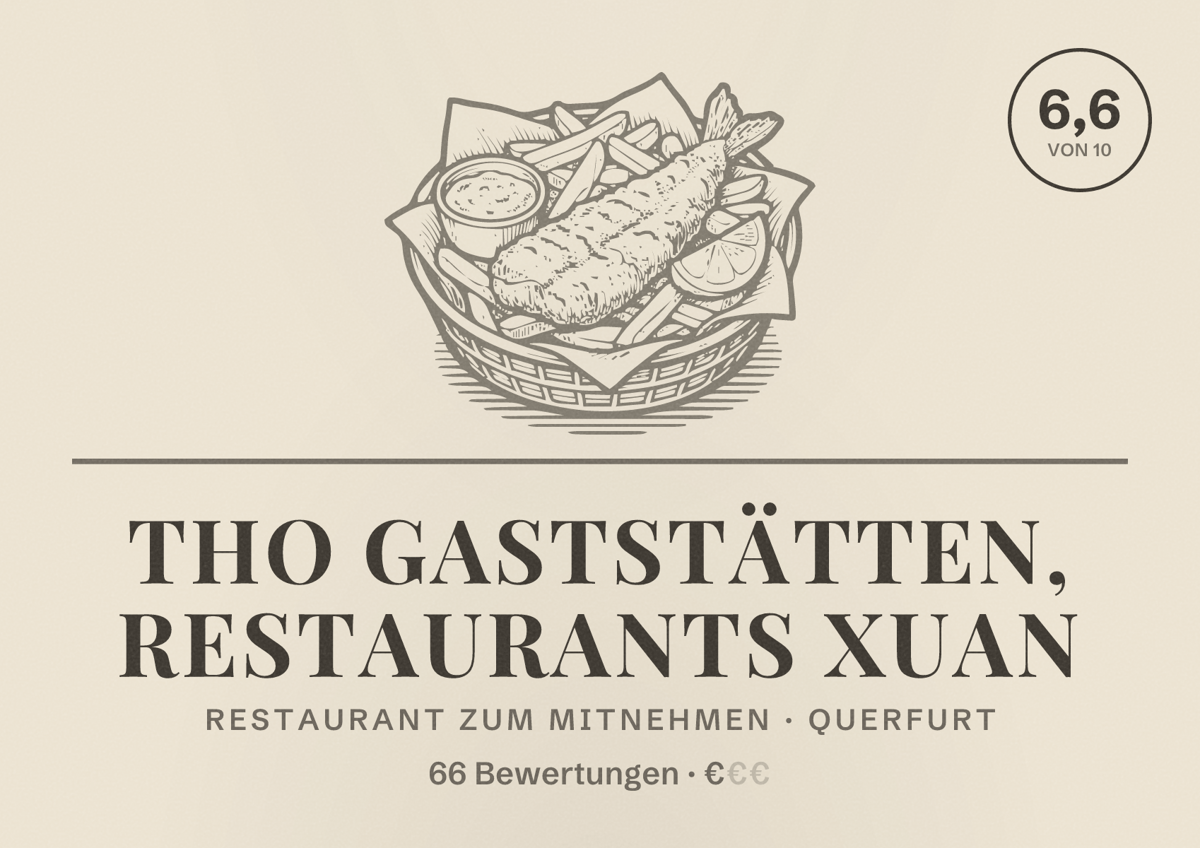 Illustriertes Poster von Tho Gaststätten, Restaurants Xuan, Restaurant zum Mitnehmen in Querfurt: Bewertung 6,6 von 10 aus 66 Bewertungen, Preisniveau €