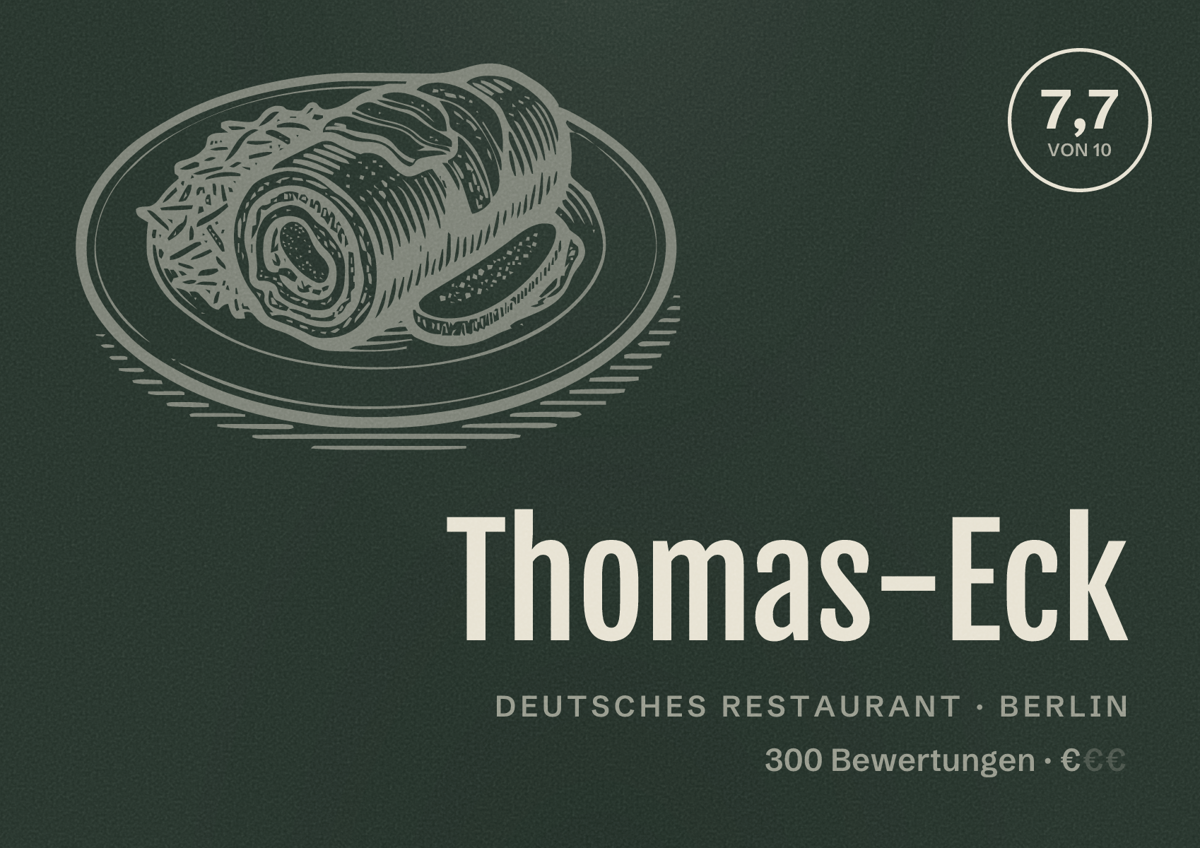 Illustriertes Poster von Thomas-Eck, Deutsches Restaurant in Berlin: Bewertung 7,7 von 10 aus 300 Bewertungen, Preisniveau €