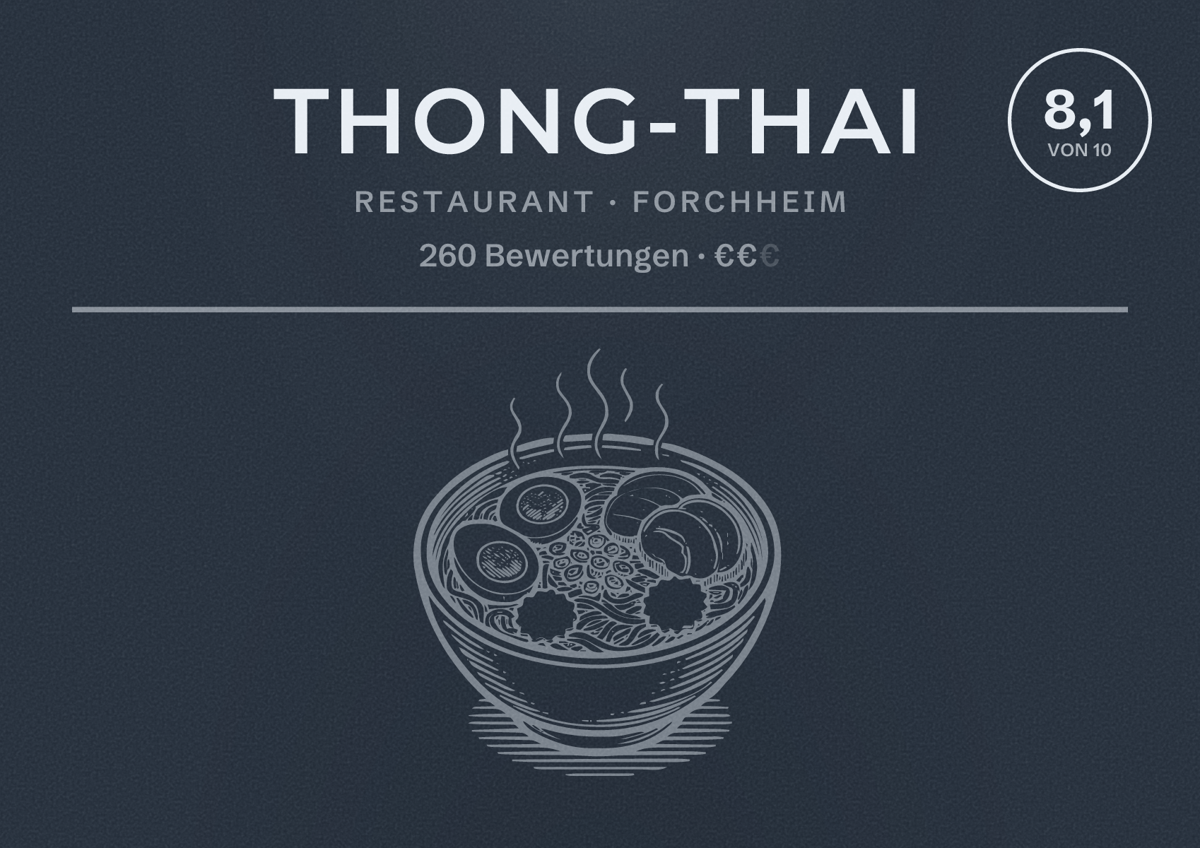 Illustriertes Poster von Thong-Thai, Restaurant in Forchheim: Bewertung 8,1 von 10 aus 260 Bewertungen, Preisniveau €€