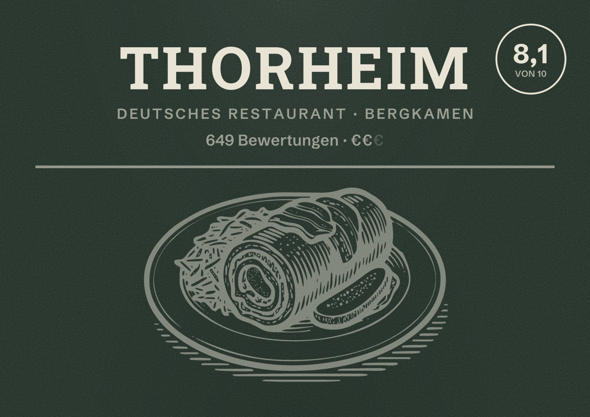 Illustriertes Poster von THORHEIM, Deutsches Restaurant in Bergkamen: Bewertung 8,1 von 10 aus 649 Bewertungen, Preisniveau €€