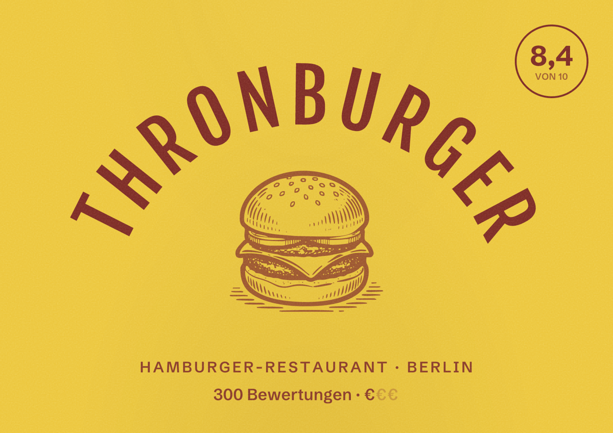 Illustriertes Poster von THRONBURGER, Hamburger-Restaurant in Berlin: Bewertung 8,4 von 10 aus 300 Bewertungen, Preisniveau €