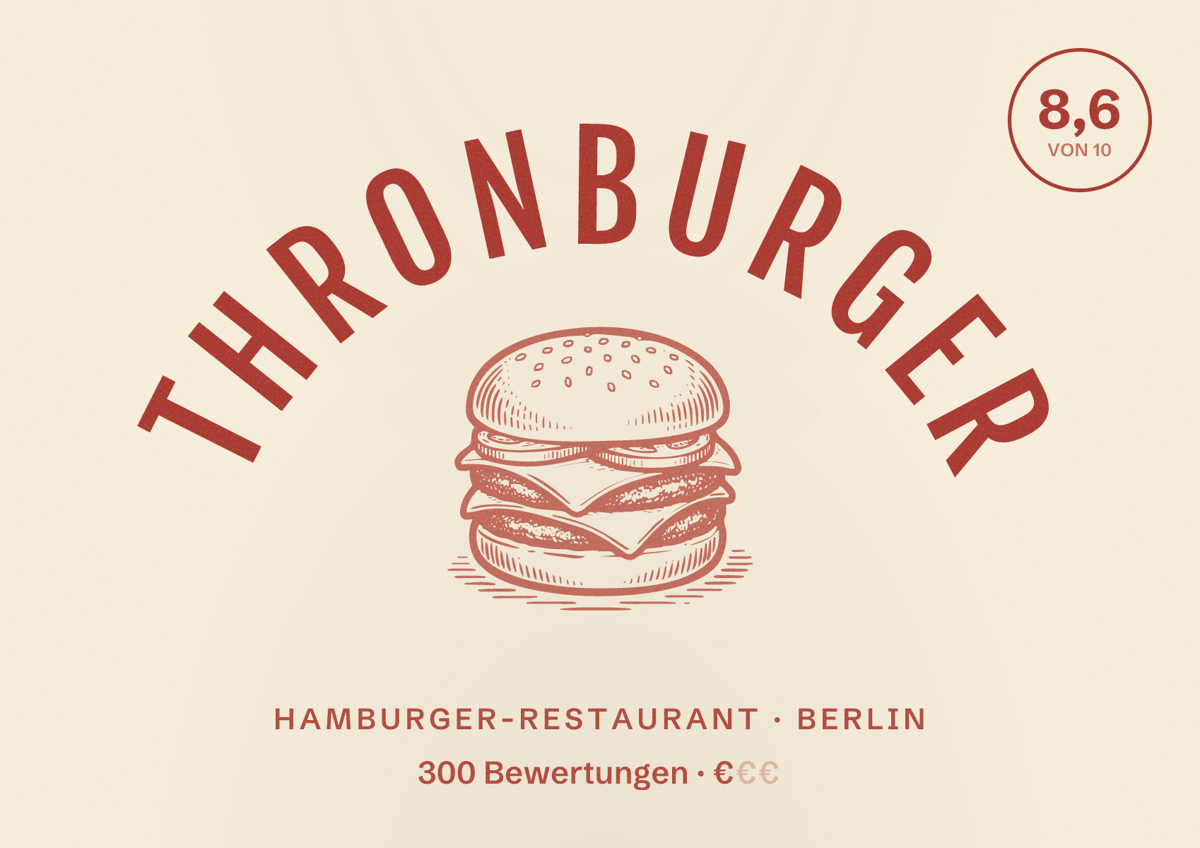 Illustriertes Poster von THRONBURGER, Hamburger-Restaurant in Berlin: Bewertung 8,6 von 10 aus 300 Bewertungen, Preisniveau €