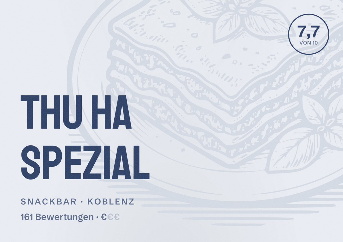 Illustriertes Poster von Thu Ha Spezial, Snackbar in Koblenz: Bewertung 7,7 von 10 aus 161 Bewertungen, Preisniveau €