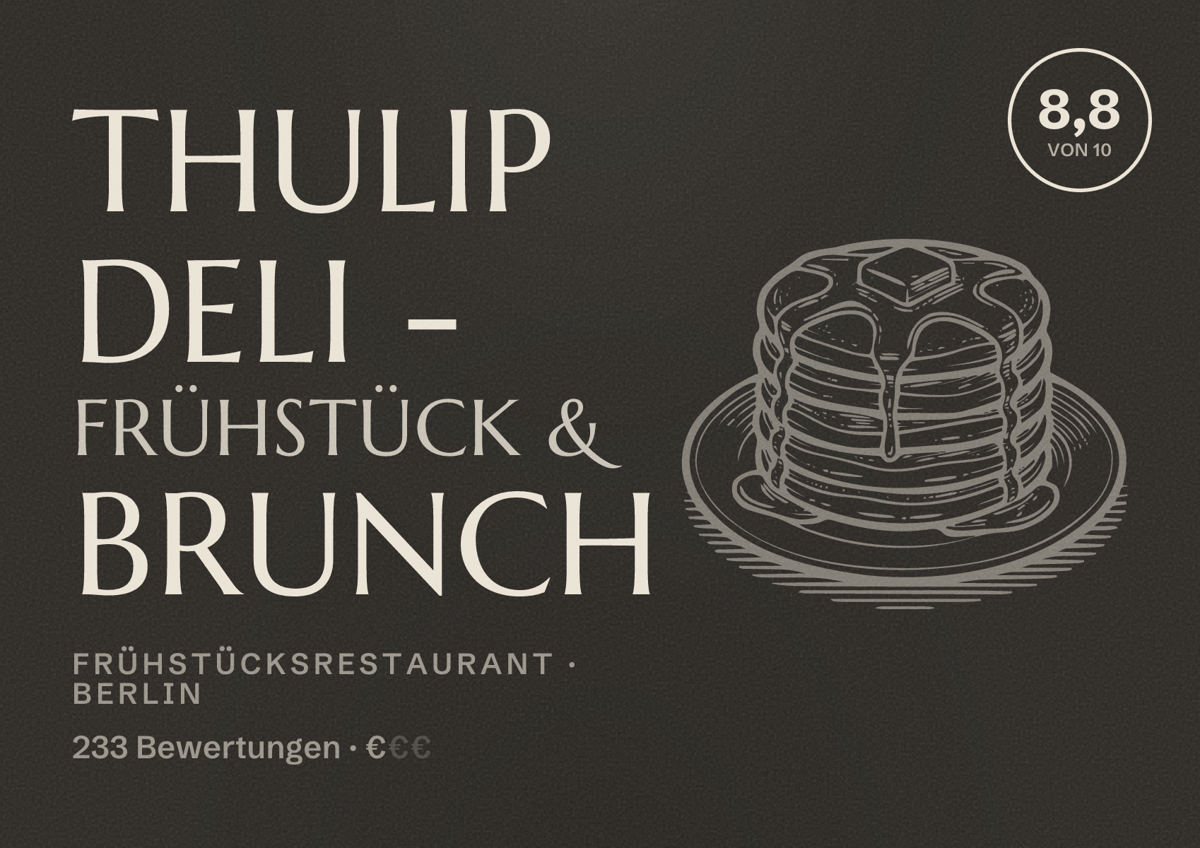 Illustriertes Poster von Thulip Deli - Frühstück & Brunch, Frühstücksrestaurant in Berlin: Bewertung 8,8 von 10 aus 233 Bewertungen, Preisniveau €