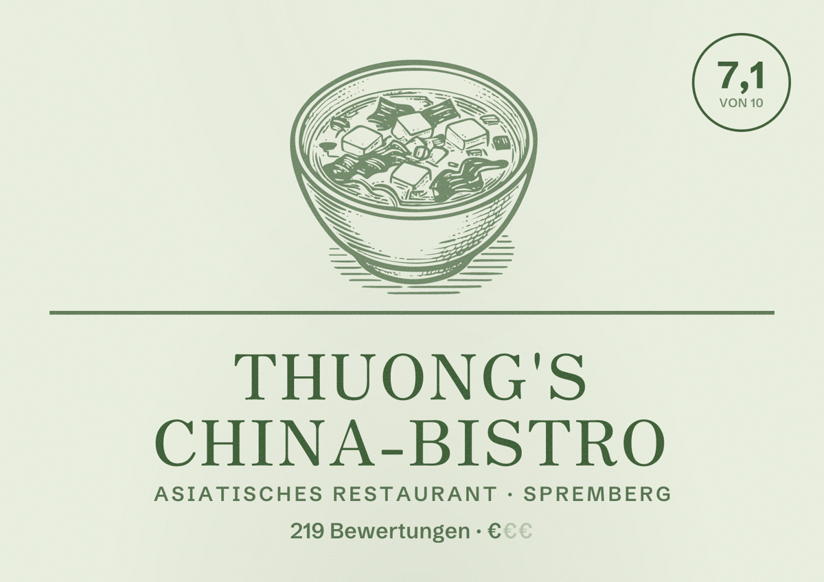 Illustriertes Poster von Thuong's China-Bistro, Asiatisches Restaurant in Spremberg: Bewertung 7,1 von 10 aus 219 Bewertungen, Preisniveau €
