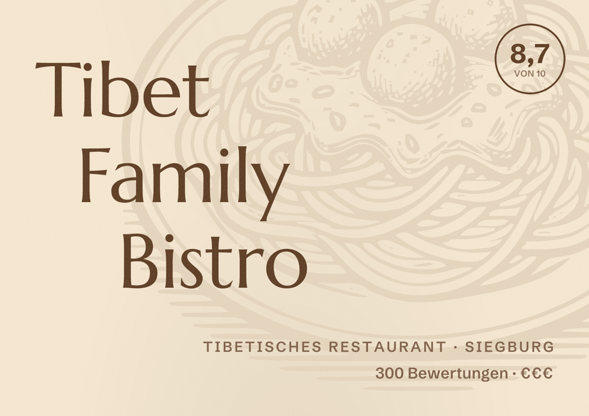Illustriertes Poster von Tibet Family Bistro, Tibetisches Restaurant in Siegburg: Bewertung 8,7 von 10 aus 300 Bewertungen, Preisniveau €€€