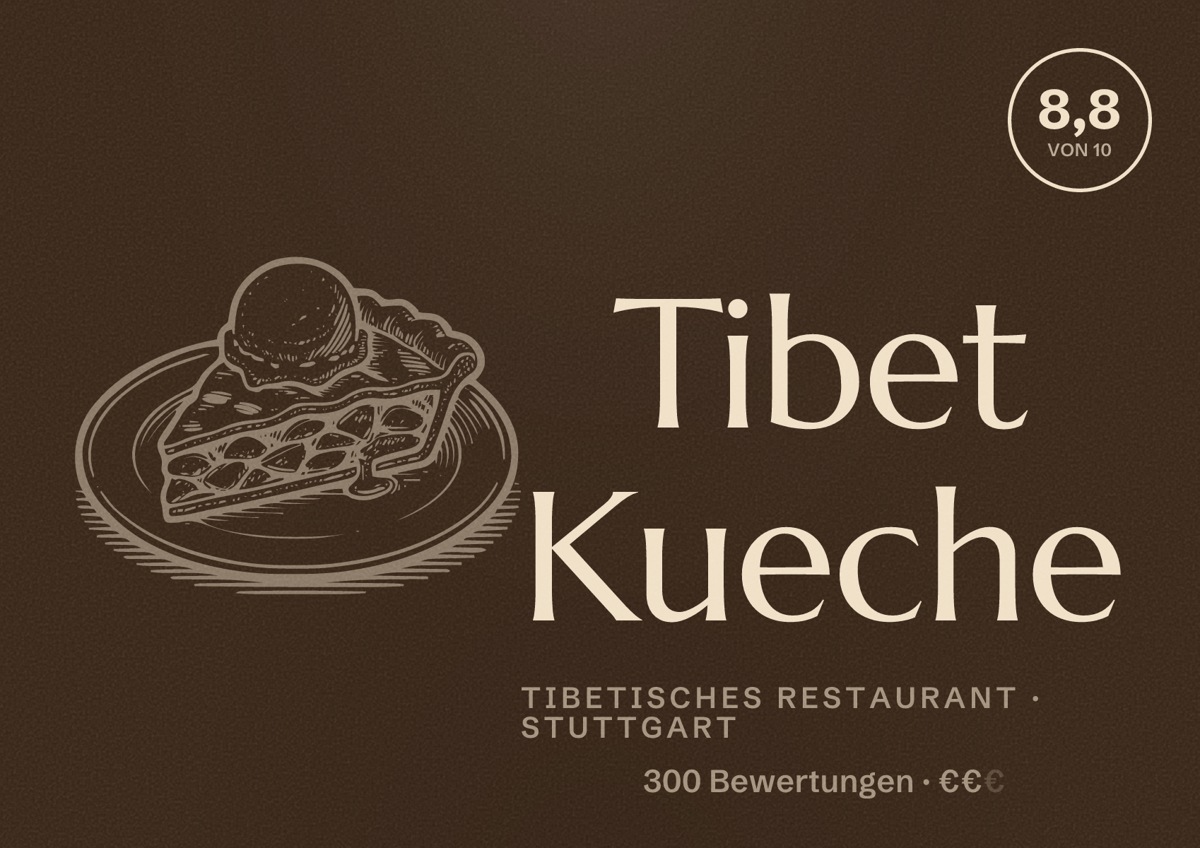 Illustriertes Poster von Tibet Kueche, Tibetisches Restaurant in Stuttgart: Bewertung 8,8 von 10 aus 300 Bewertungen, Preisniveau €€