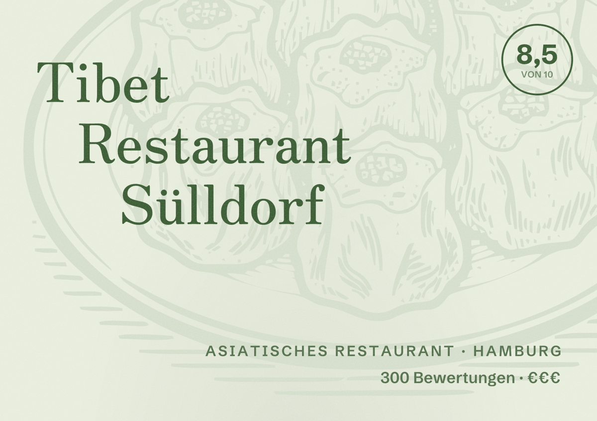 Illustriertes Poster von Tibet Restaurant Sülldorf, Asiatisches Restaurant in Hamburg: Bewertung 8,5 von 10 aus 300 Bewertungen, Preisniveau €€€