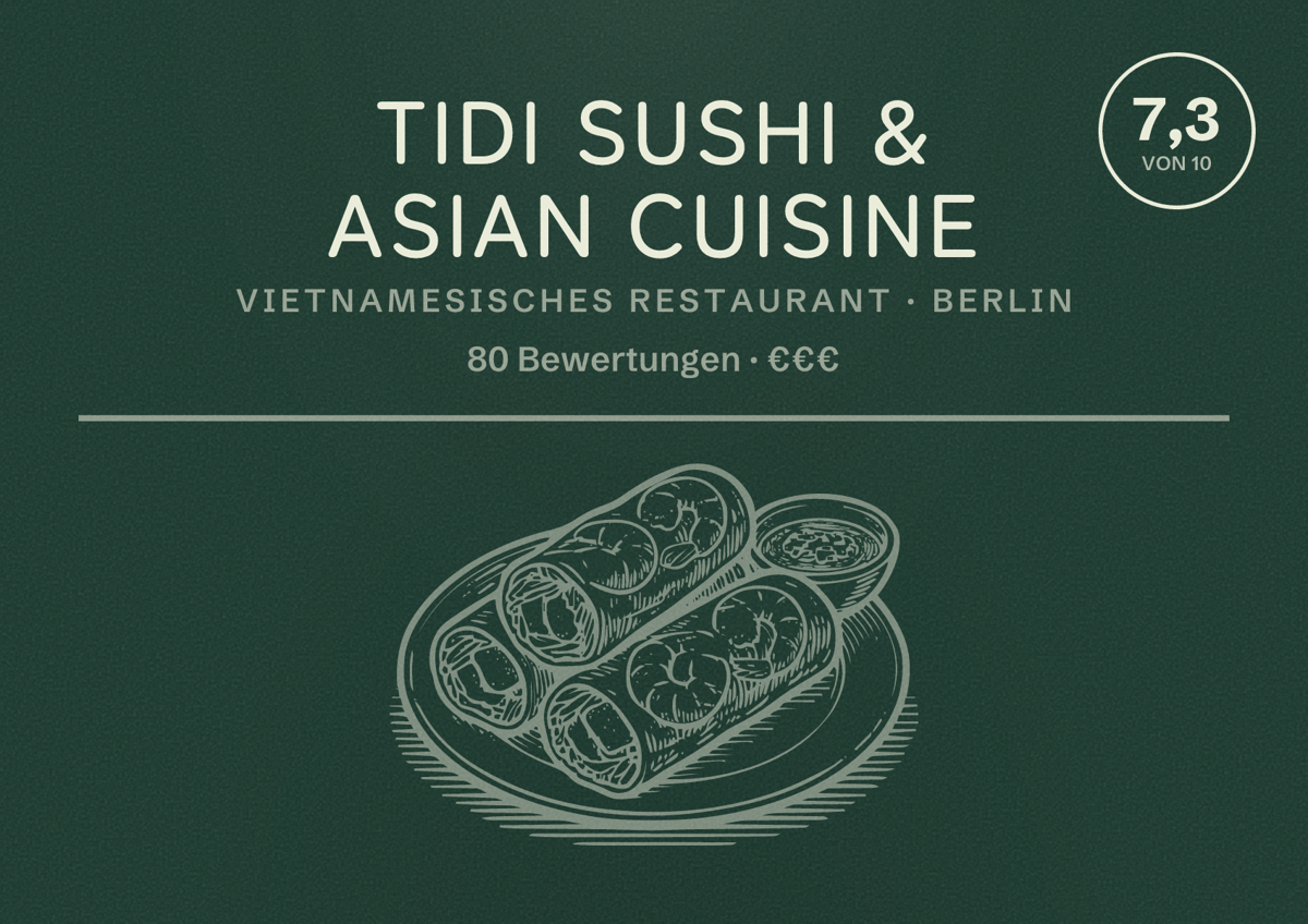 Illustriertes Poster von TiDi Sushi & Asian Cuisine, Vietnamesisches Restaurant in Berlin: Bewertung 7,3 von 10 aus 80 Bewertungen, Preisniveau €€€