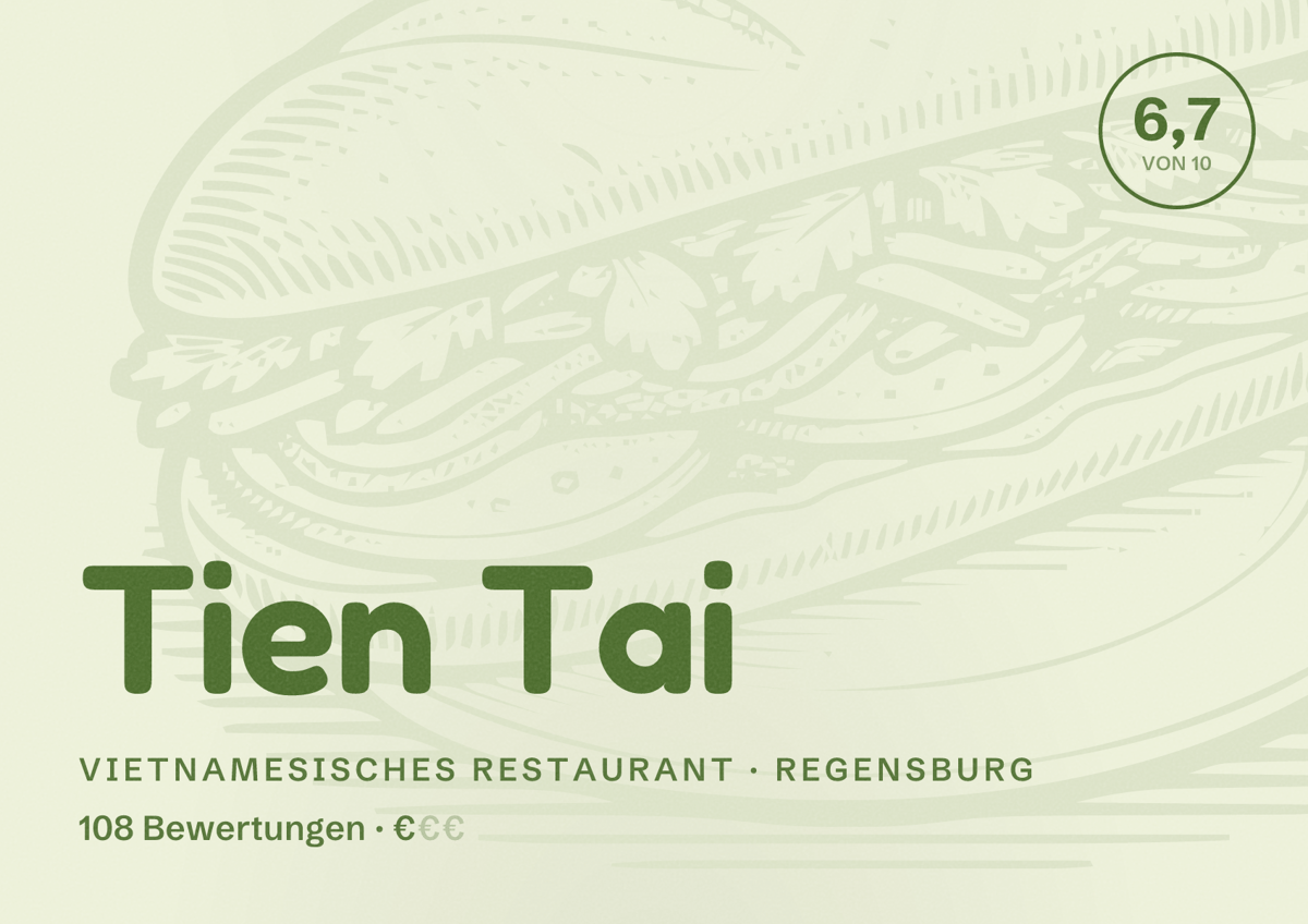Illustriertes Poster von Tien Tai, Vietnamesisches Restaurant in Regensburg: Bewertung 6,7 von 10 aus 108 Bewertungen, Preisniveau €