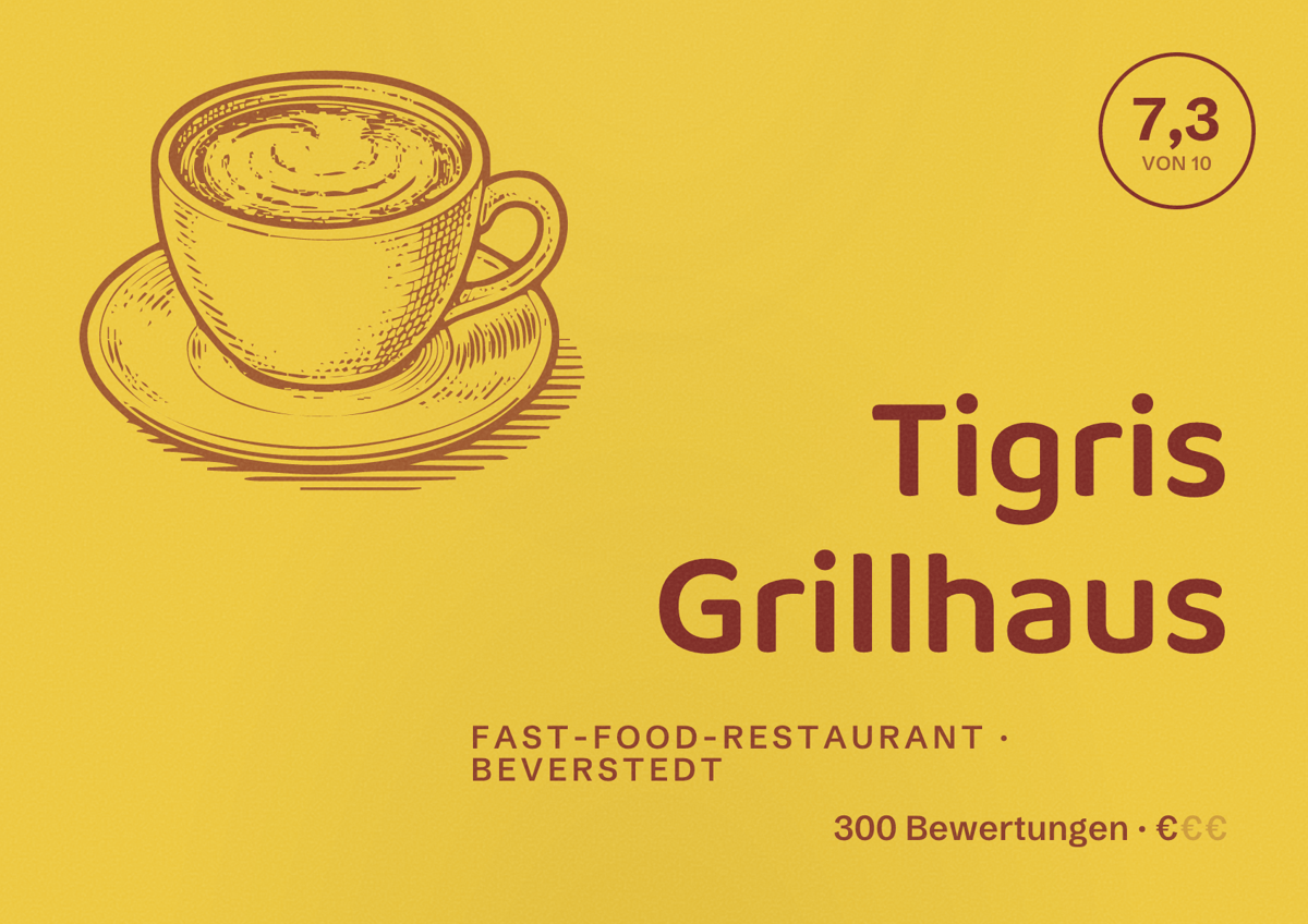 Illustriertes Poster von Tigris Grillhaus, Fast-Food-Restaurant in Beverstedt: Bewertung 7,3 von 10 aus 300 Bewertungen, Preisniveau €