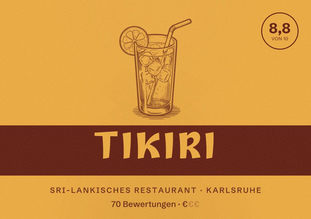 Illustriertes Poster von Tikiri, Sri-Lankisches Restaurant in Karlsruhe: Bewertung 8,8 von 10 aus 70 Bewertungen, Preisniveau €
