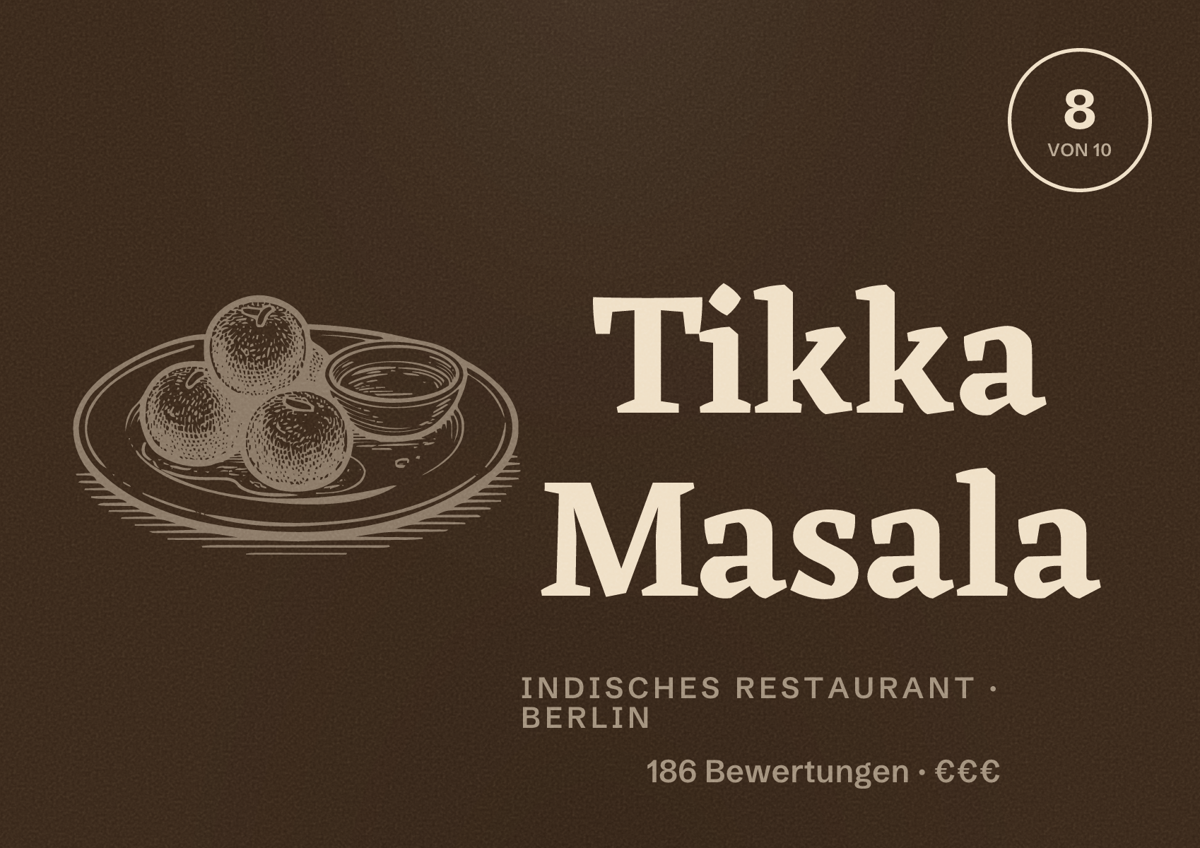 Illustriertes Poster von Tikka Masala, Indisches Restaurant in Berlin: Bewertung 8,0 von 10 aus 186 Bewertungen, Preisniveau €€€