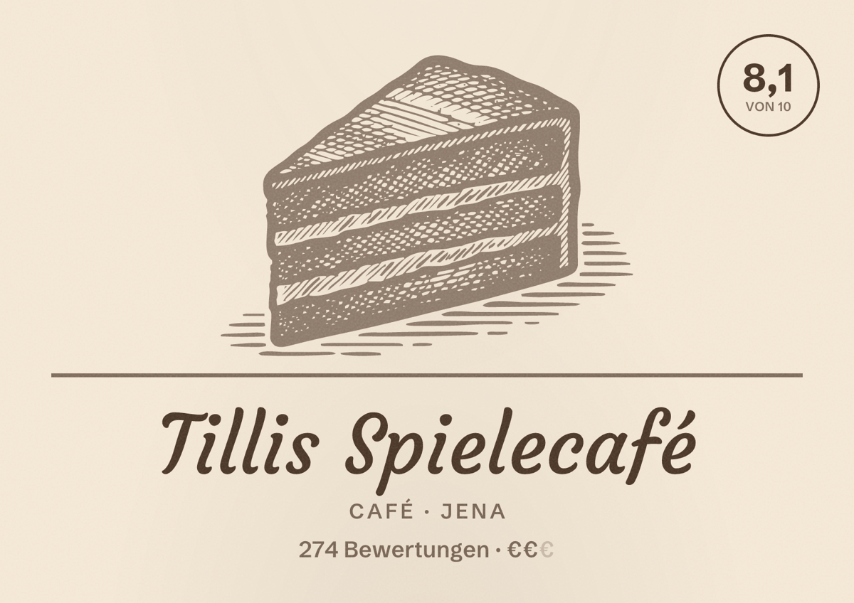 Illustriertes Poster von Tillis Spielecafé, Café in Jena: Bewertung 8,1 von 10 aus 274 Bewertungen, Preisniveau €€