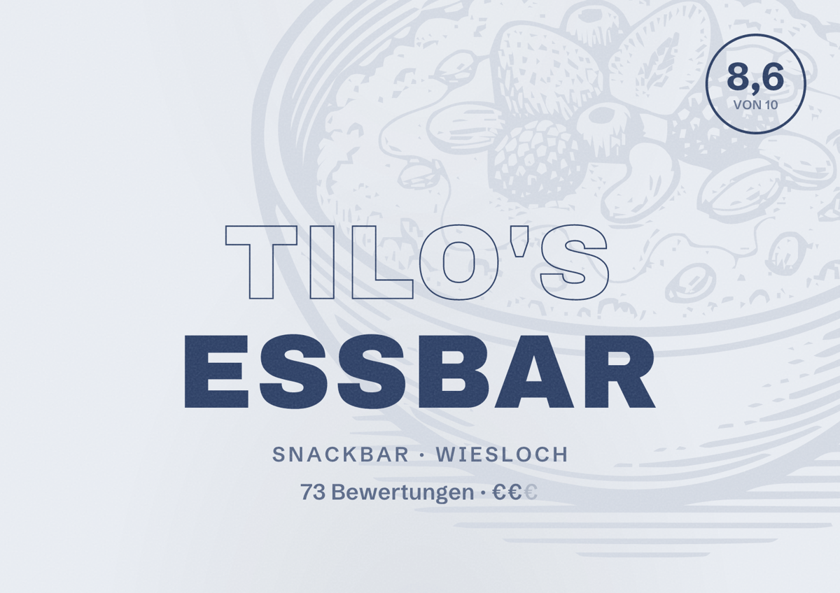 Illustriertes Poster von Tilo's Essbar, Snackbar in Wiesloch: Bewertung 8,6 von 10 aus 73 Bewertungen, Preisniveau €€