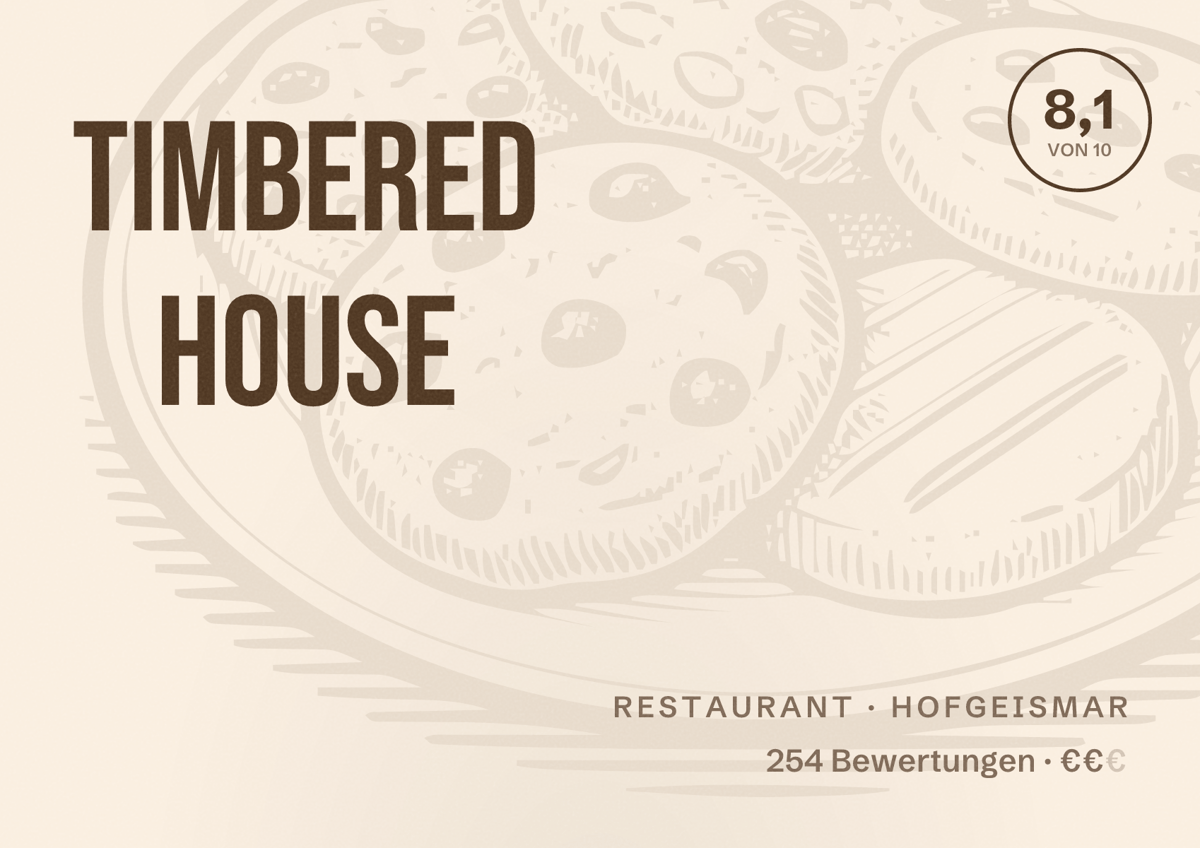 Illustriertes Poster von Timbered House, Restaurant in Hofgeismar: Bewertung 8,1 von 10 aus 254 Bewertungen, Preisniveau €€