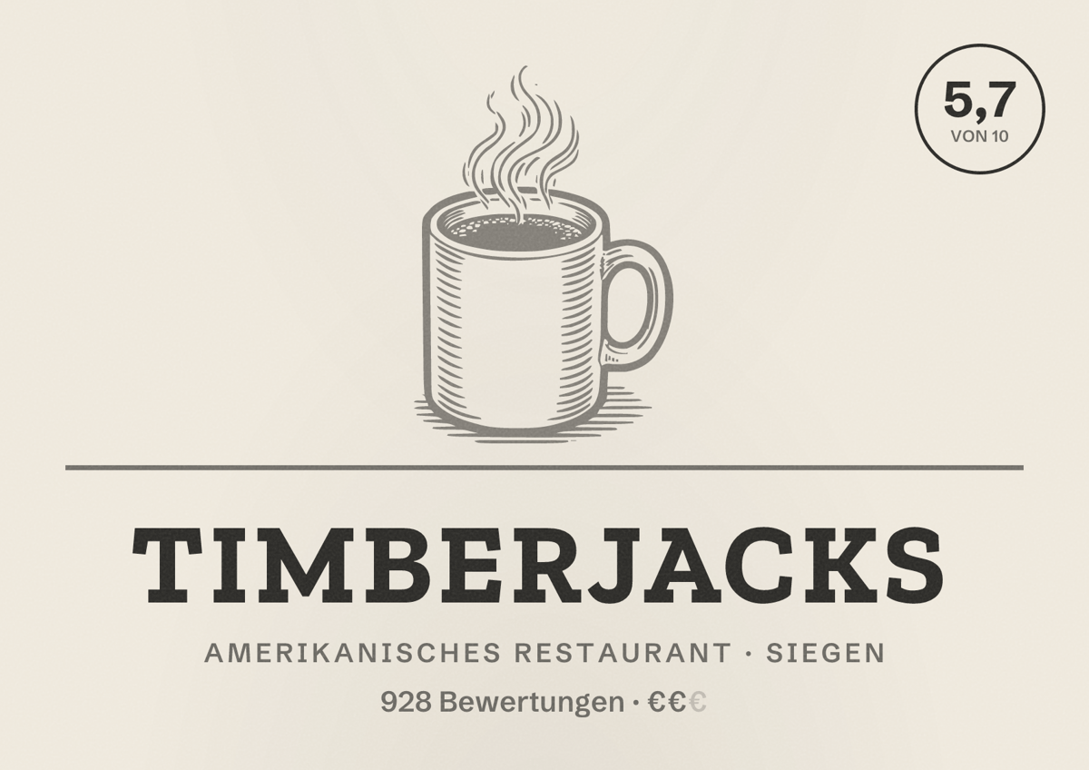 Illustriertes Poster von Timberjacks, Amerikanisches Restaurant in Siegen: Bewertung 5,7 von 10 aus 928 Bewertungen, Preisniveau €€
