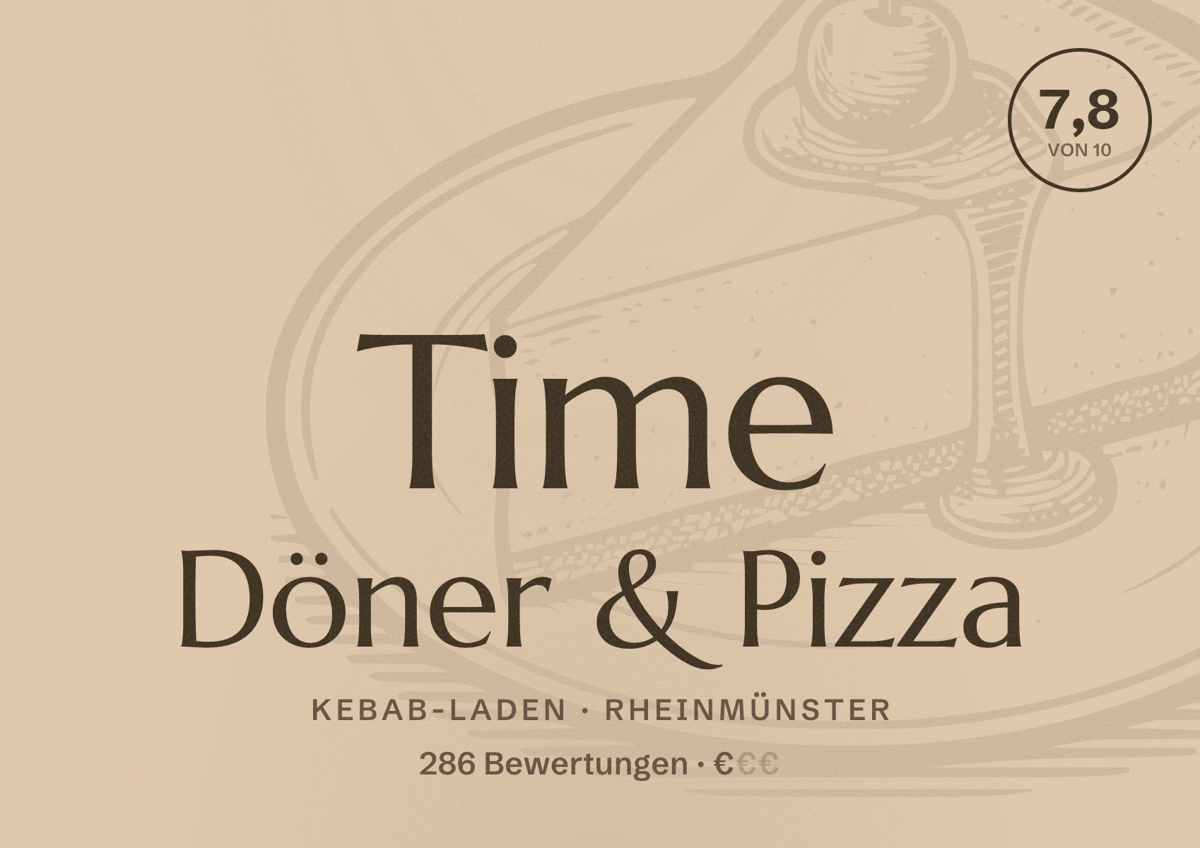 Illustriertes Poster von Time Döner & Pizza, Kebab-Laden in Rheinmünster: Bewertung 7,8 von 10 aus 286 Bewertungen, Preisniveau €