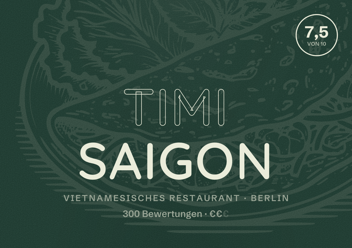 Illustriertes Poster von Timi Saigon, Vietnamesisches Restaurant in Berlin: Bewertung 7,5 von 10 aus 300 Bewertungen, Preisniveau €€