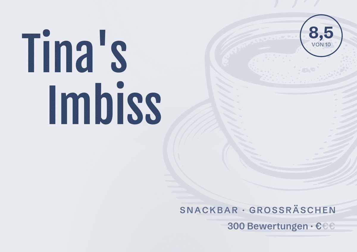 Illustriertes Poster von Tina's Imbiss, Snackbar in Großräschen: Bewertung 8,5 von 10 aus 300 Bewertungen, Preisniveau €