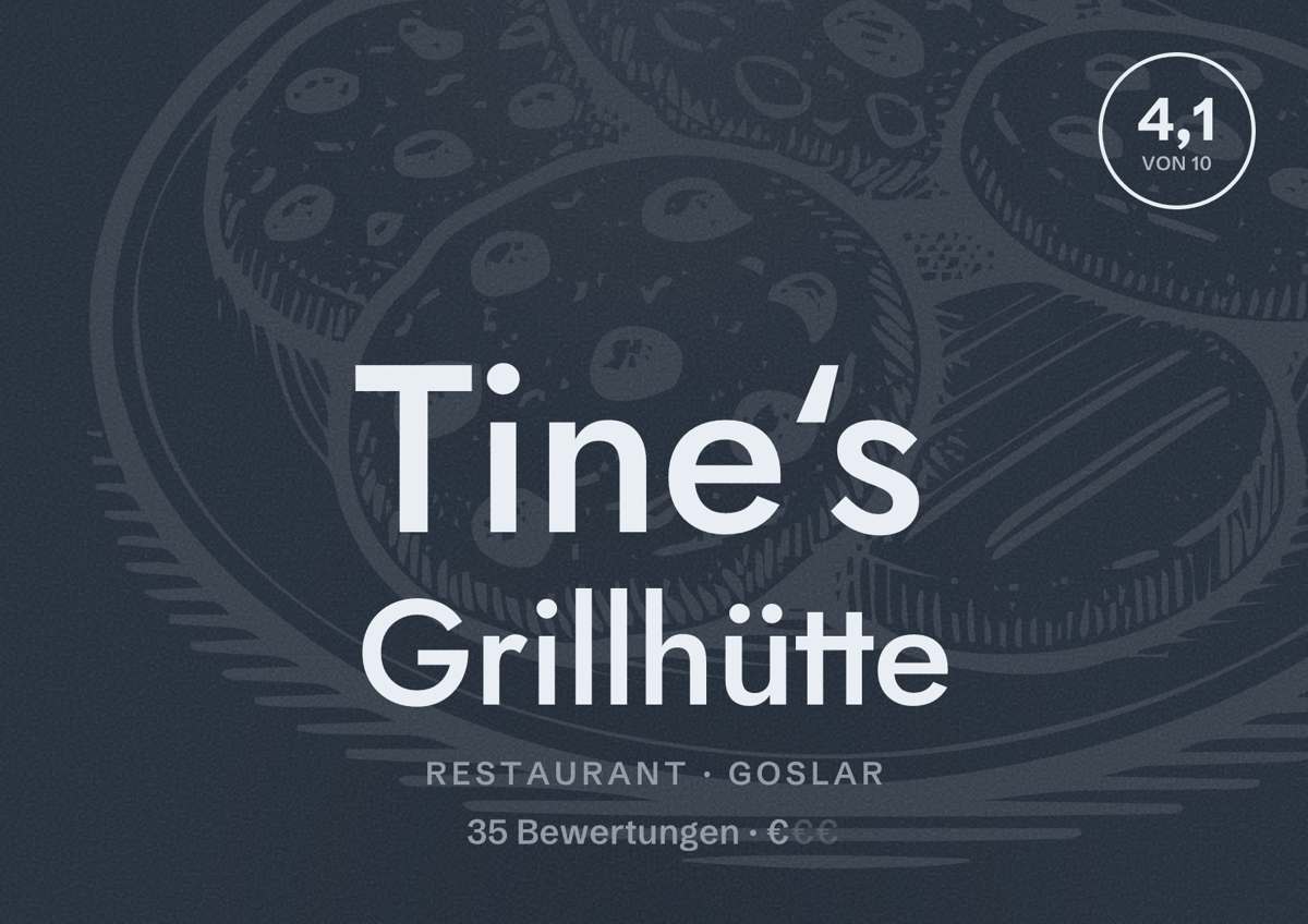 Illustriertes Poster von Tine‘s Grillhütte, Restaurant in Goslar: Bewertung 4,1 von 10 aus 35 Bewertungen, Preisniveau €