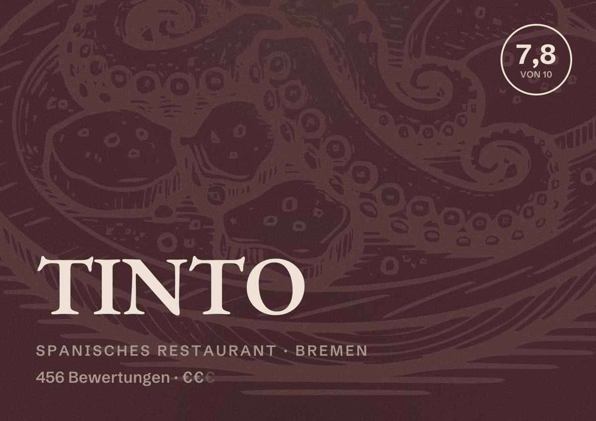 Illustriertes Poster von TINTO, Spanisches Restaurant in Bremen: Bewertung 7,8 von 10 aus 456 Bewertungen, Preisniveau €€