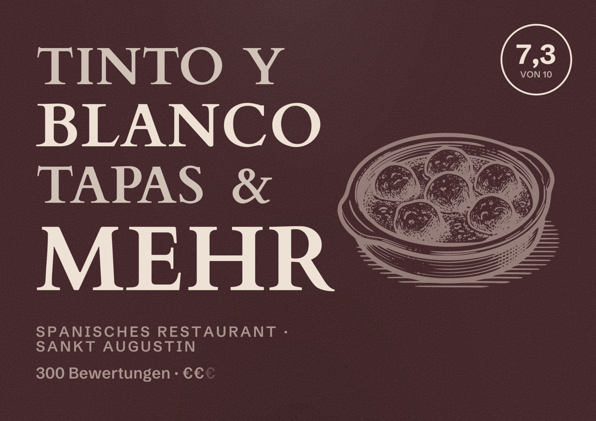 Illustriertes Poster von Tinto Y Blanco Tapas & mehr, Spanisches Restaurant in Sankt Augustin: Bewertung 7,3 von 10 aus 300 Bewertungen, Preisniveau €€
