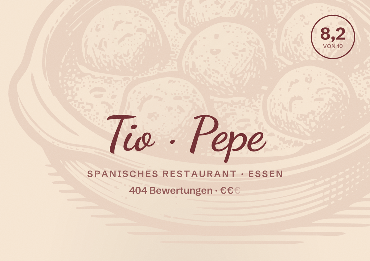 Illustriertes Poster von Tio Pepe, Spanisches Restaurant in Essen: Bewertung 8,2 von 10 aus 404 Bewertungen, Preisniveau €€