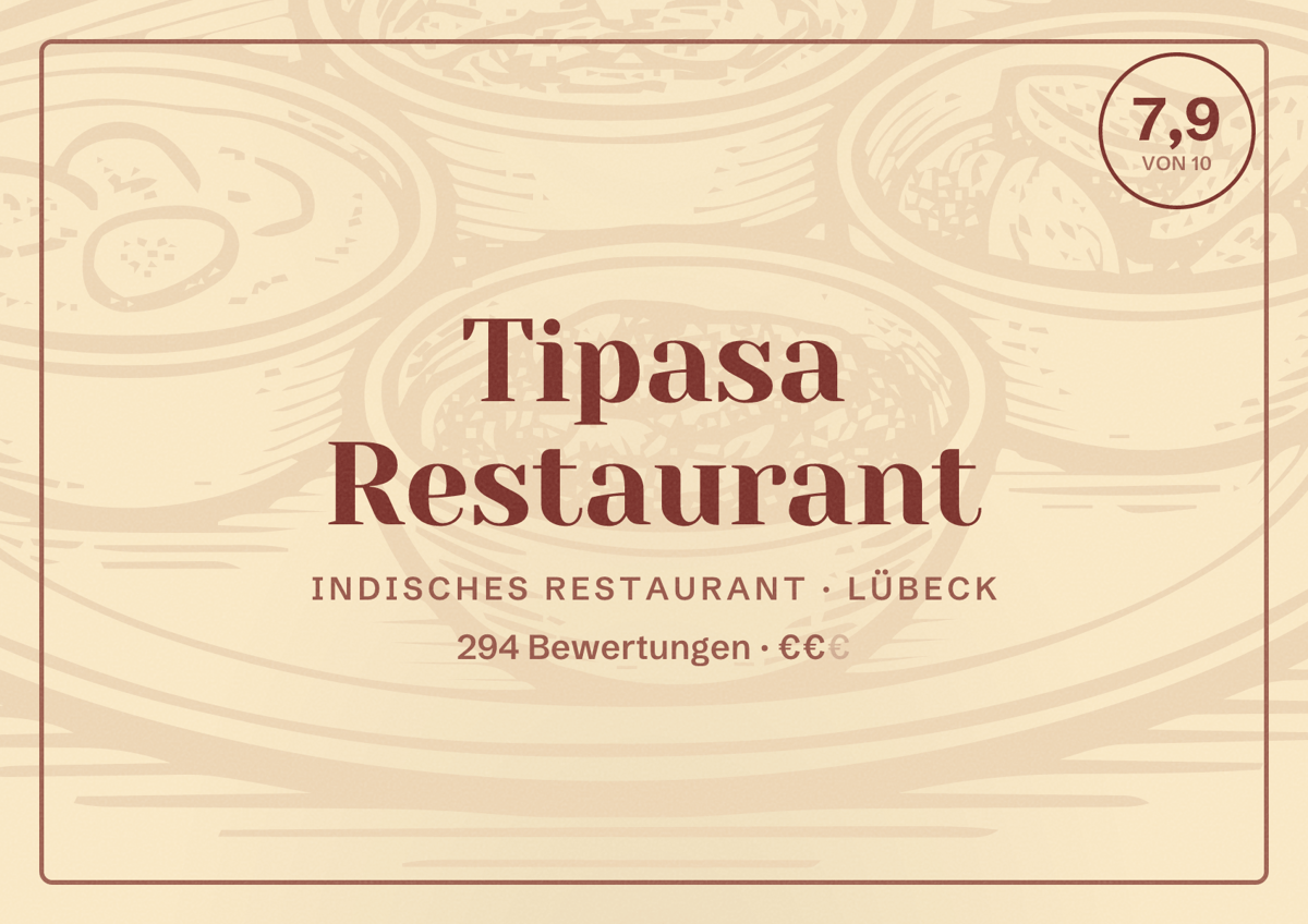 Illustriertes Poster von Tipasa Restaurant, Indisches Restaurant in Lübeck: Bewertung 7,9 von 10 aus 294 Bewertungen, Preisniveau €€