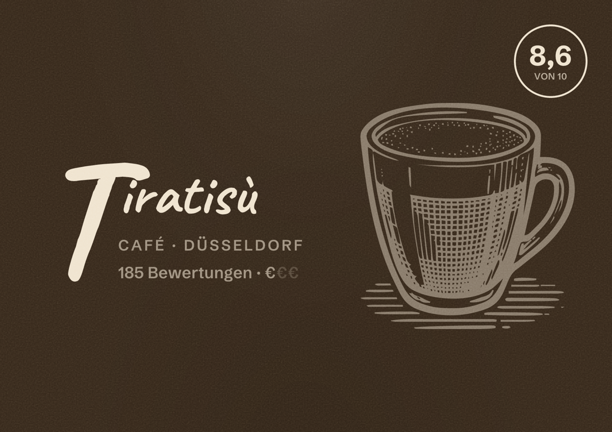Illustriertes Poster von Tiratisù, Café in Düsseldorf: Bewertung 8,6 von 10 aus 185 Bewertungen, Preisniveau €