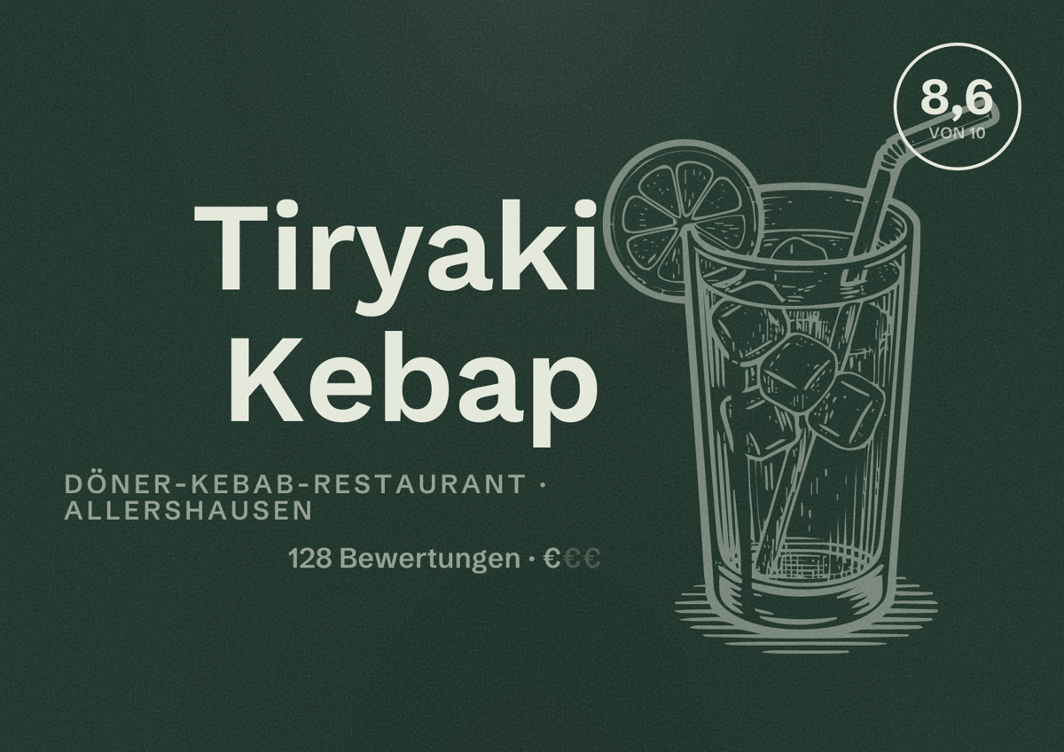 Illustriertes Poster von Tiryaki Kebap, Döner-Kebab-Restaurant in Allershausen: Bewertung 8,6 von 10 aus 128 Bewertungen, Preisniveau €