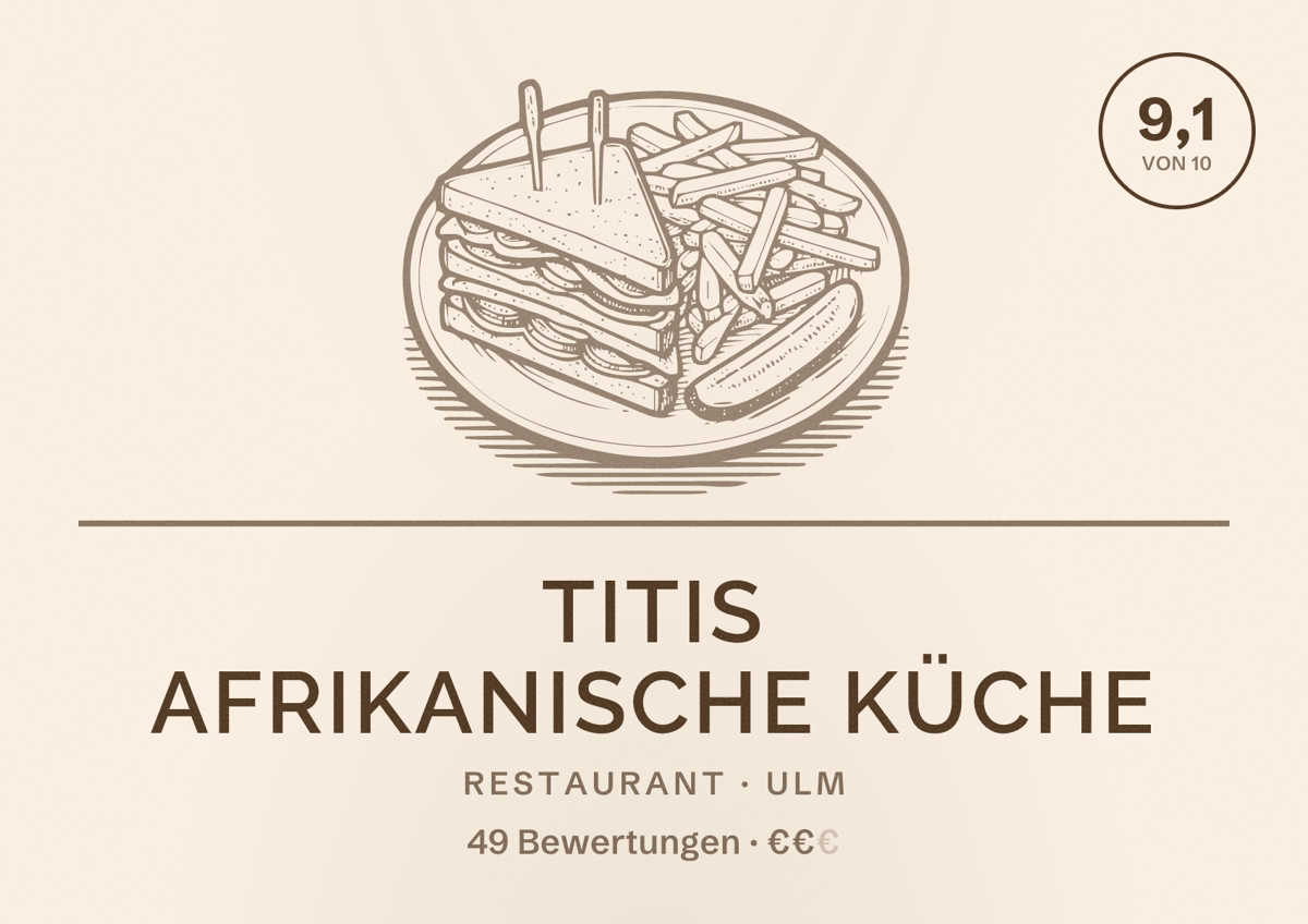 Illustriertes Poster von Titis Afrikanische Küche, Restaurant in Ulm: Bewertung 9,1 von 10 aus 49 Bewertungen, Preisniveau €€