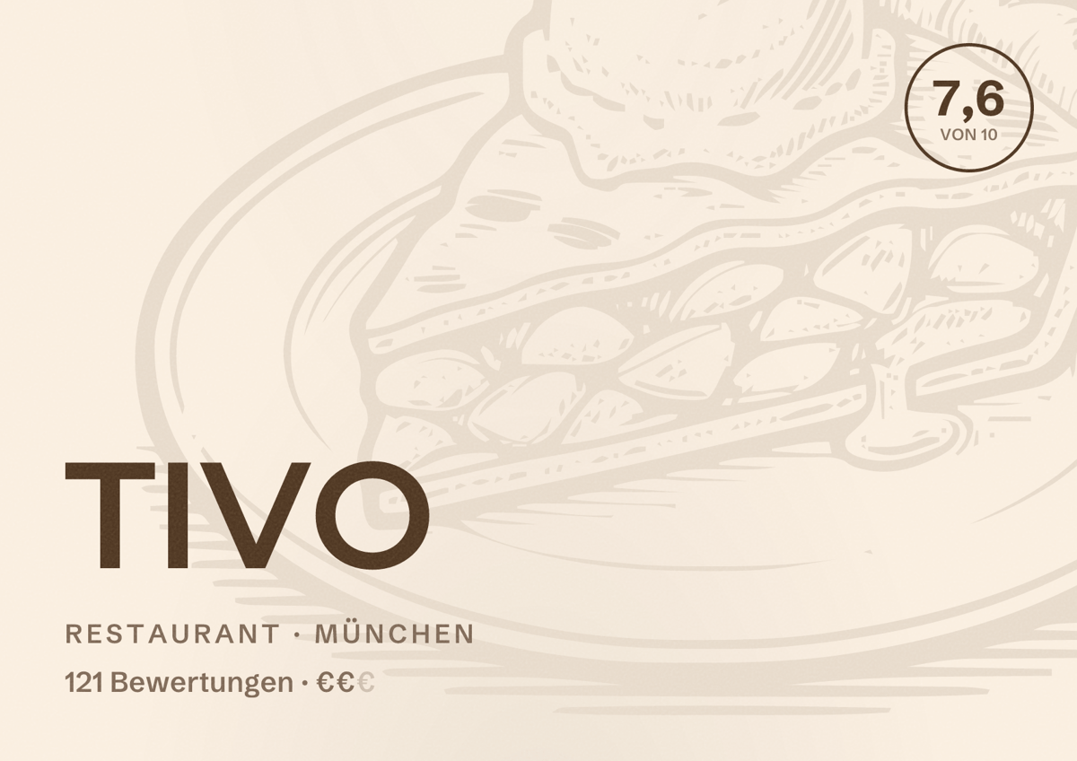Illustriertes Poster von TIVO, Restaurant in München: Bewertung 7,6 von 10 aus 121 Bewertungen, Preisniveau €€