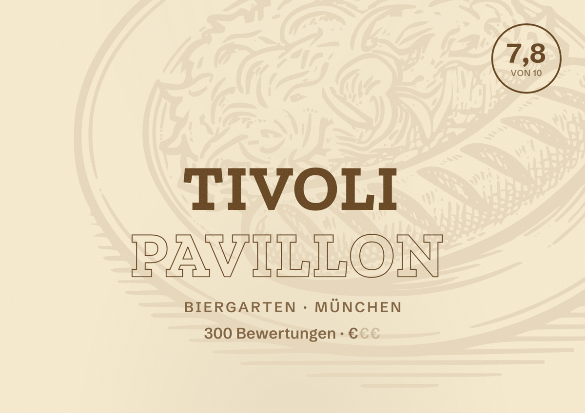 Illustriertes Poster von Tivoli Pavillon, Biergarten in München: Bewertung 7,8 von 10 aus 300 Bewertungen, Preisniveau €
