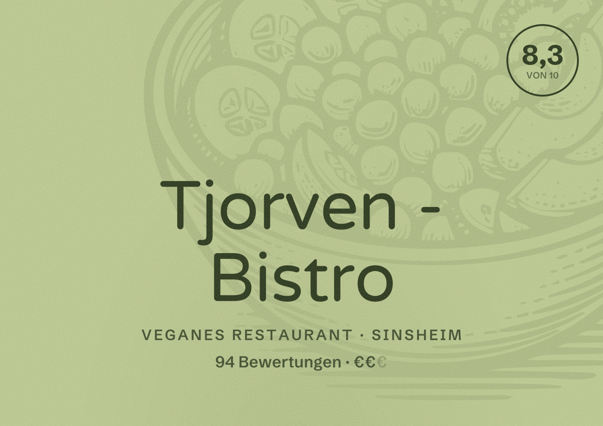 Illustriertes Poster von Tjorven - Bistro, Veganes Restaurant in Sinsheim: Bewertung 8,3 von 10 aus 94 Bewertungen, Preisniveau €€