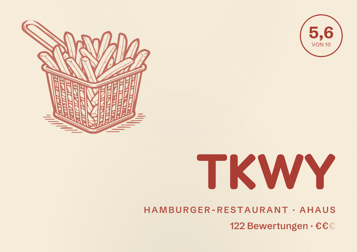 Illustriertes Poster von TKWY, Hamburger-Restaurant in Ahaus: Bewertung 5,6 von 10 aus 122 Bewertungen, Preisniveau €€
