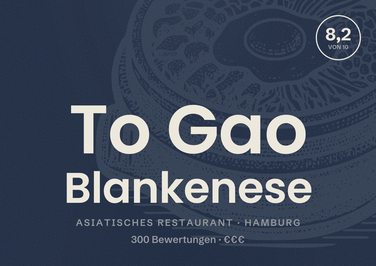 Illustriertes Poster von To Gao Blankenese, Asiatisches Restaurant in Hamburg: Bewertung 8,2 von 10 aus 300 Bewertungen, Preisniveau €€€