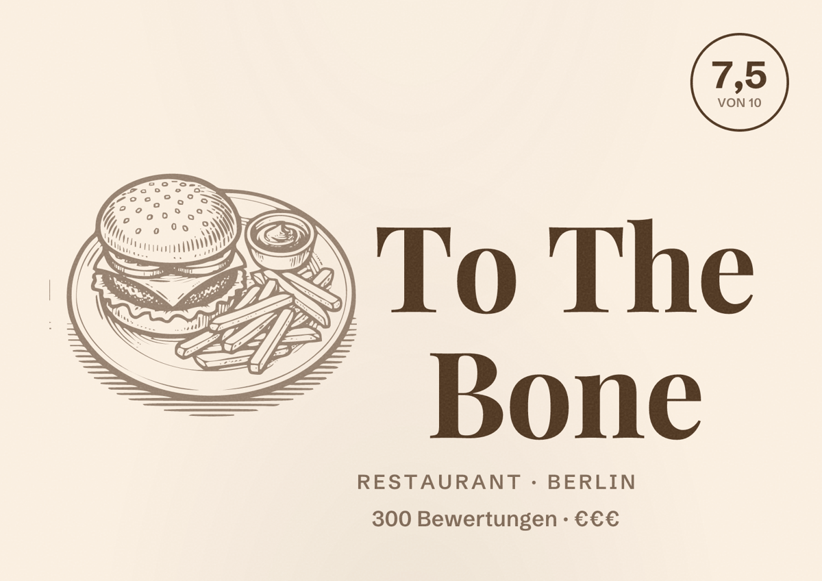 Illustriertes Poster von To The Bone, Restaurant in Berlin: Bewertung 7,5 von 10 aus 300 Bewertungen, Preisniveau €€€