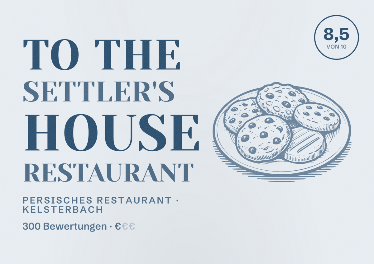 Illustriertes Poster von To The Settler's House Restaurant, Persisches Restaurant in Kelsterbach: Bewertung 8,5 von 10 aus 300 Bewertungen, Preisniveau €