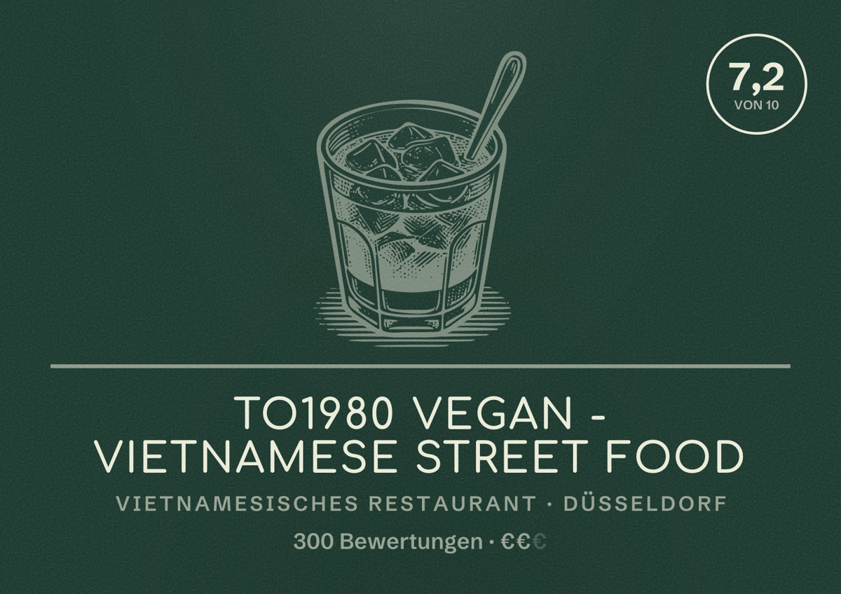 Illustriertes Poster von To1980 VEGAN - Vietnamese Street Food, Vietnamesisches Restaurant in Düsseldorf: Bewertung 7,2 von 10 aus 300 Bewertungen, Preisniveau €€