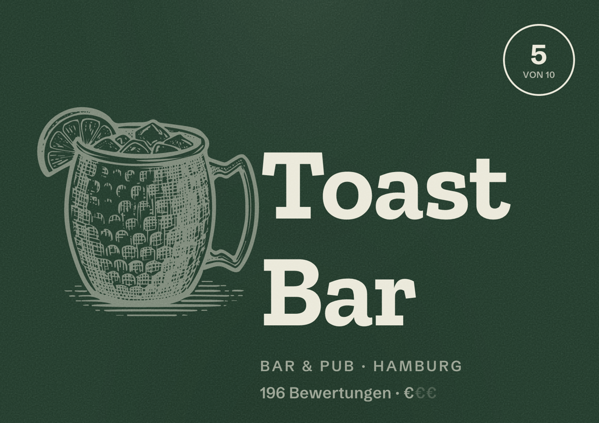 Illustriertes Poster von Toast Bar, Bar & Pub in Hamburg: Bewertung 5 von 10 aus 196 Bewertungen, Preisniveau €