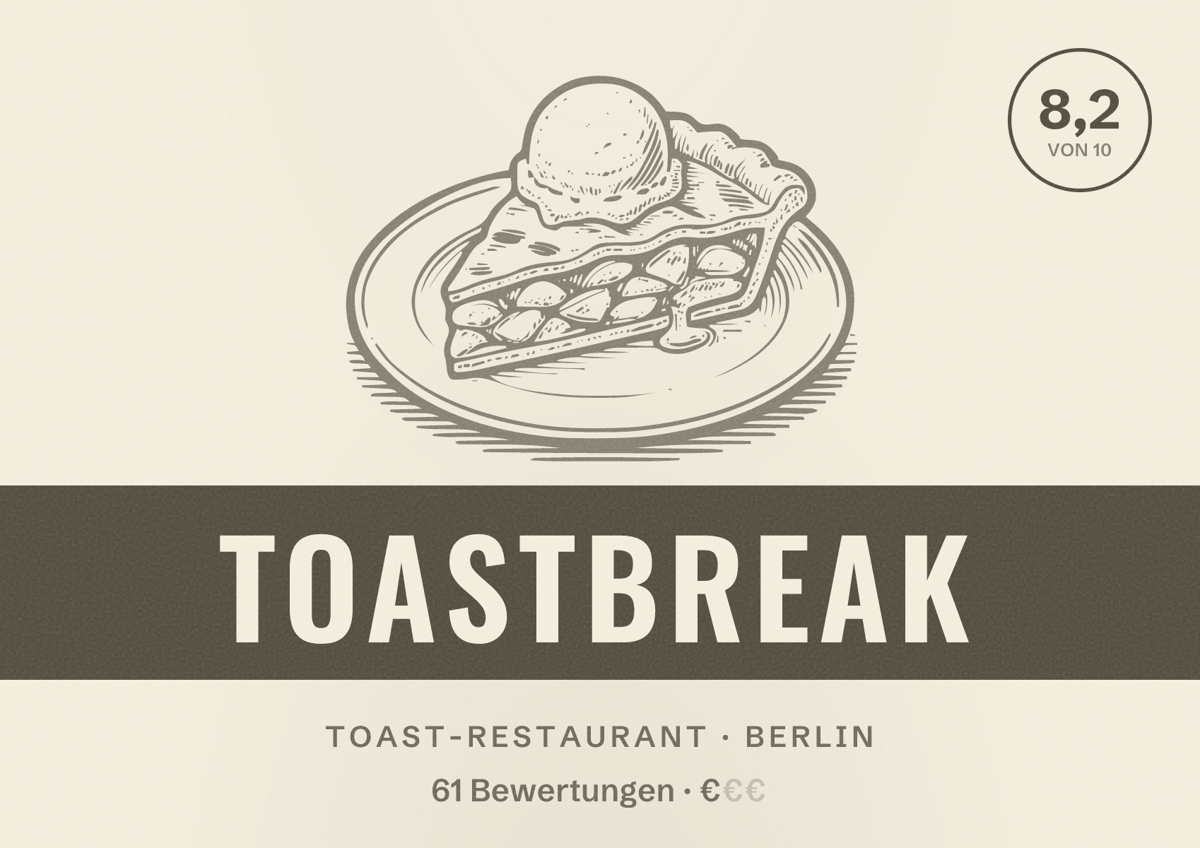 Illustriertes Poster von ToastBreak, Toast-Restaurant in Berlin: Bewertung 8,2 von 10 aus 61 Bewertungen, Preisniveau €