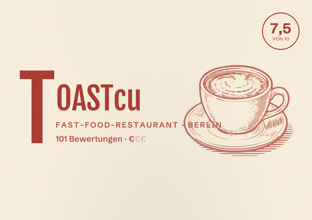Illustriertes Poster von TOASTcu, Fast-Food-Restaurant in Berlin: Bewertung 7,5 von 10 aus 101 Bewertungen, Preisniveau €