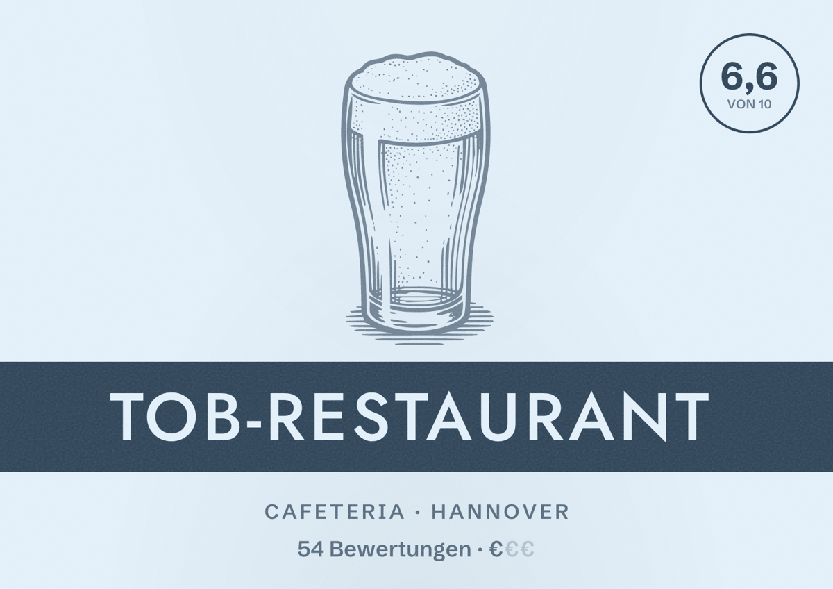 Illustriertes Poster von TOB-Restaurant, Cafeteria in Hannover: Bewertung 6,6 von 10 aus 54 Bewertungen, Preisniveau €
