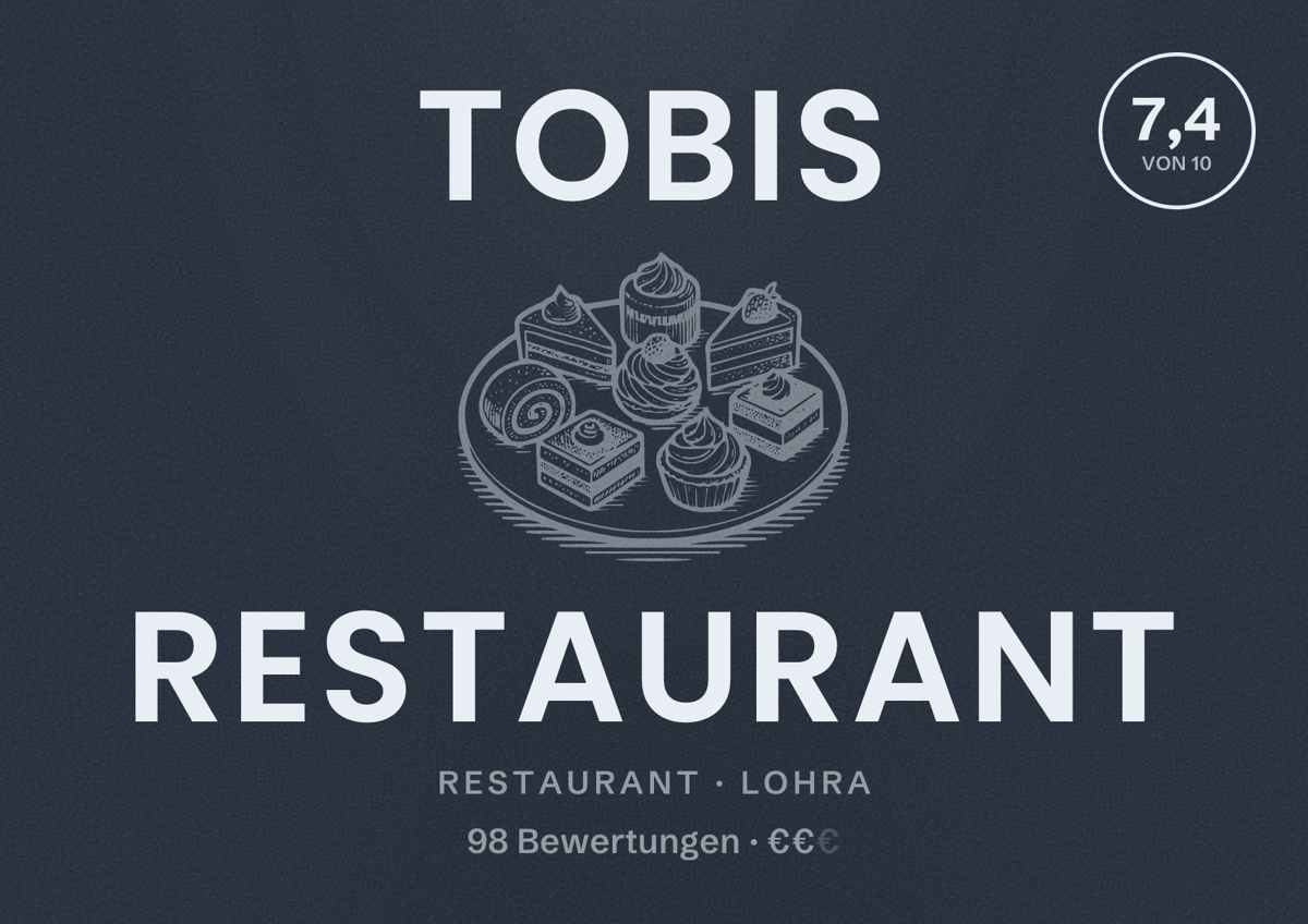 Illustriertes Poster von TOBIS Restaurant, Restaurant in Lohra: Bewertung 7,4 von 10 aus 98 Bewertungen, Preisniveau €€