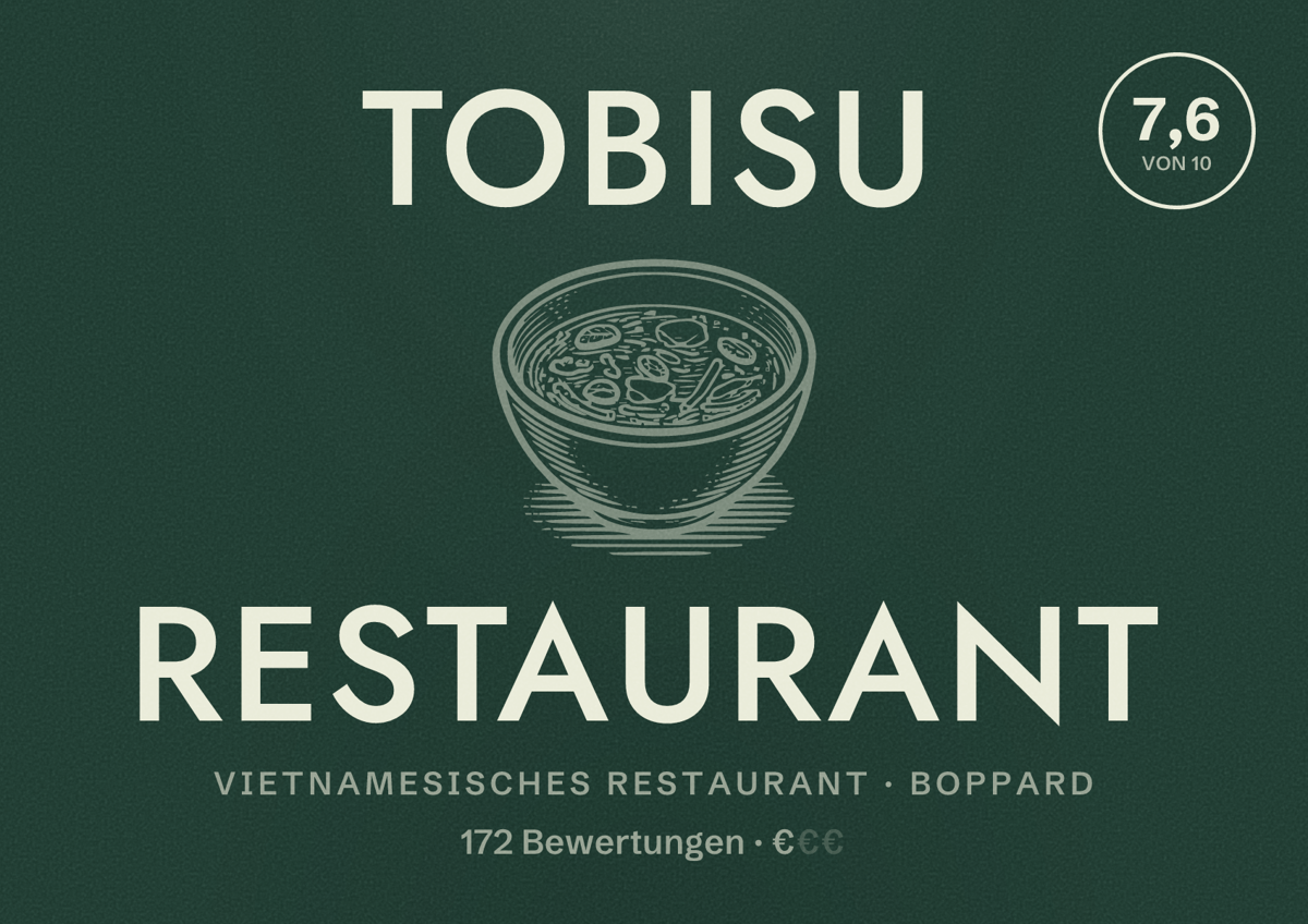 Illustriertes Poster von TOBISU Restaurant, Vietnamesisches Restaurant in Boppard: Bewertung 7,6 von 10 aus 172 Bewertungen, Preisniveau €
